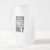 Bestie vibes onlykk matglas bierpul (Voorkant links)