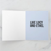 BESTIES BFF LIKE LUCY & ETHEL HELLO GREETING CARD KAART (Binnen)
