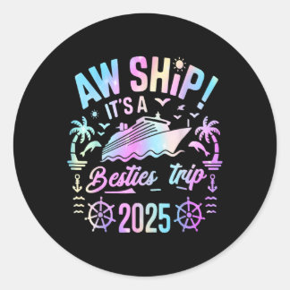 Besties Cruise 2025 Besties Zeilen Zomer Vakantie Ronde Sticker