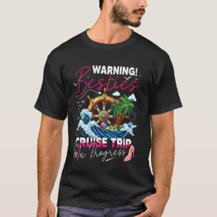 Besties Cruise Shirt Waarschuwing Besties Cruisere