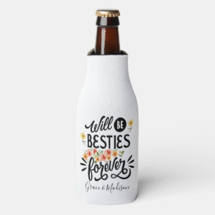 Besties for Life BFF Friends Forever Gift Flesjeskoeler