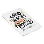 Besties for Life BFF Friends Forever Gift Magneet (Rechterzijde)