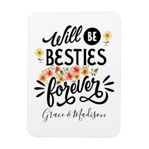 Besties for Life BFF Friends Forever Gift Magneet