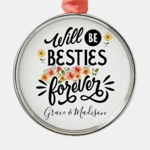 Besties for Life BFF Friends Forever Gift Metalen Ornament