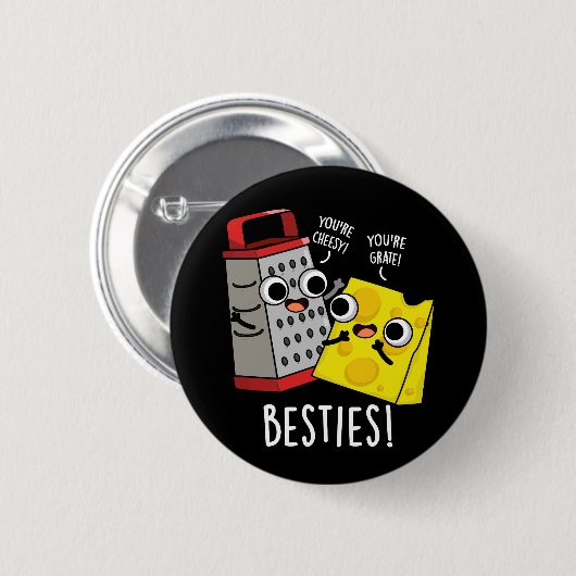 Besties Funny Cheese Grater Pun Dark BG Ronde Button 5,7 Cm (Voorkant /achterkant)