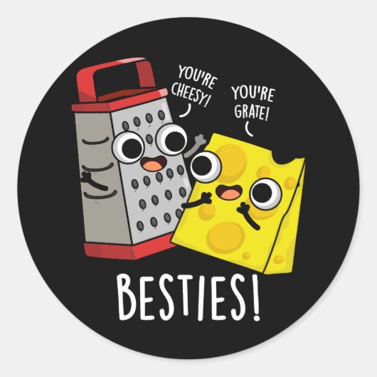 Besties Funny Cheese Grater Pun Dark BG Ronde Sticker (Voorkant)
