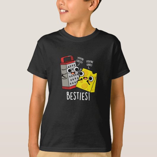 Besties Funny Cheese Grater Pun Dark BG T-shirt (Voorkant)