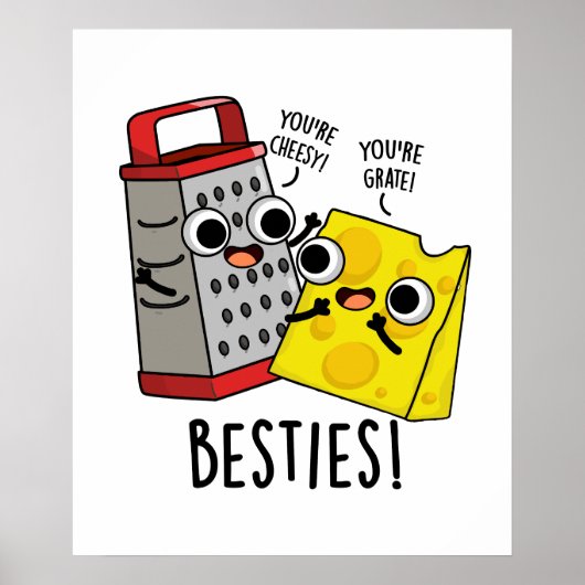 Besties Funny Cheese Grater Pun Poster (Voorkant)
