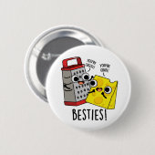 Besties Funny Cheese Grater Pun Ronde Button 5,7 Cm (Voorkant /achterkant)