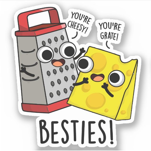 Besties Funny Cheese Grater Pun Sticker (Voorkant)