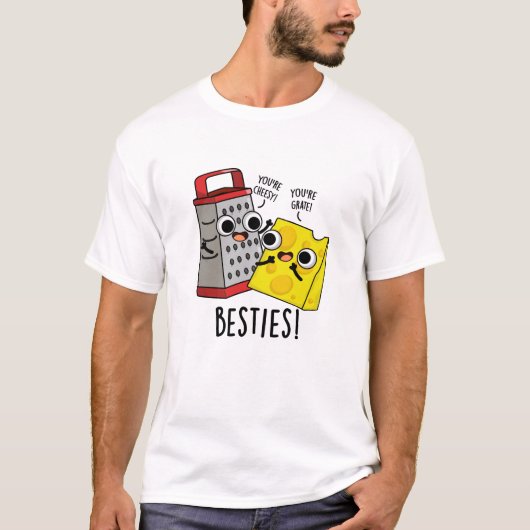 Besties Funny Cheese Grater Pun T-shirt (Voorkant)
