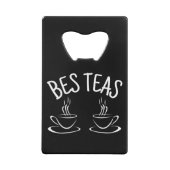 Besties Funny Friendship Creditkaart Flessenopener (Achterkant)