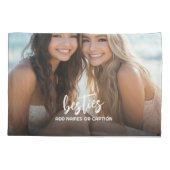 Besties met foto en aangepaste tekst - Script Kussensloop (Achterkant)