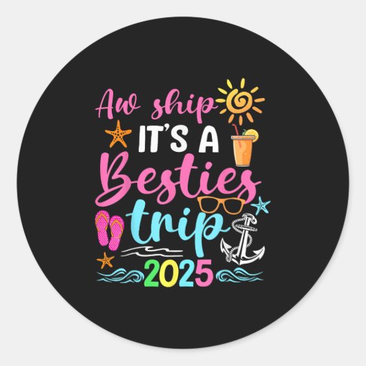 Besties Trip 2025 Vriend Cruise Trip Zomer Vacati Ronde Sticker (Voorkant)