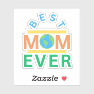 bestmom ever sticker