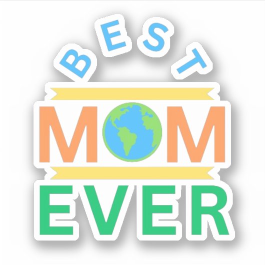 bestmom ever sticker (Voorkant)