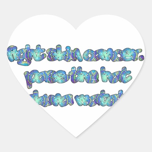 Bestrijd huidkanker, passeer het Pet, Hakuna Matat Hart Sticker (Voorkant)