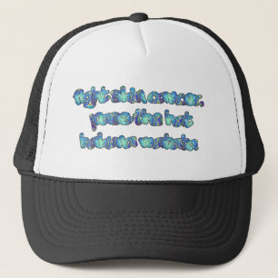 Bestrijd huidkanker, passeer het Pet, Hakuna Matat Trucker Pet