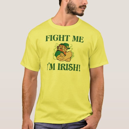 Bestrijd me ik ben Iers T-shirt (Voorkant)