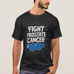 Bestrijd Prostaatkanker Grappig Gezegde Boksen Lov T-shirt