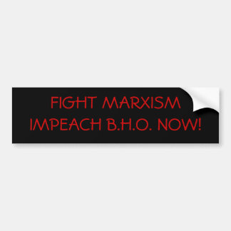 BESTRIJDING MARXISMIMPEACH B.H.O. NU! BUMPERSTICKER