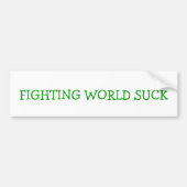 BESTRIJDING VAN DE WERELD BUMPERSTICKER (Voorkant)