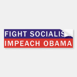 BESTRIJDING VAN SOCIALISME IMPEACH OBAMA BUMPERSTICKER