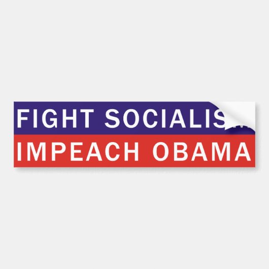 BESTRIJDING VAN SOCIALISME IMPEACH OBAMA BUMPERSTICKER (Voorkant)