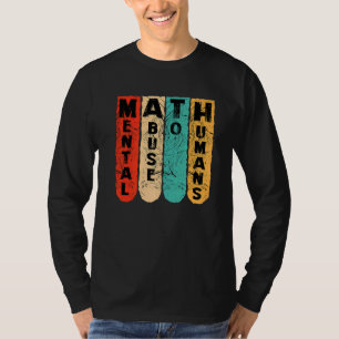 bestrijding van wiskunde scholieren geestelijk mis t-shirt