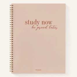 Bestudeer nu, wees later trots retro donkerroze st notitieboek