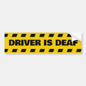 Bestuurder is Doof Auto Magneet Bumpersticker (Voorkant)