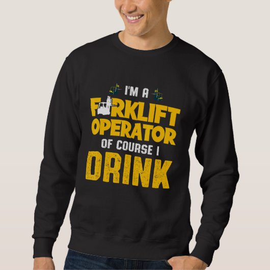 Bestuurder van de Drink van de vorkheftruckexploit Trui (Voorkant)