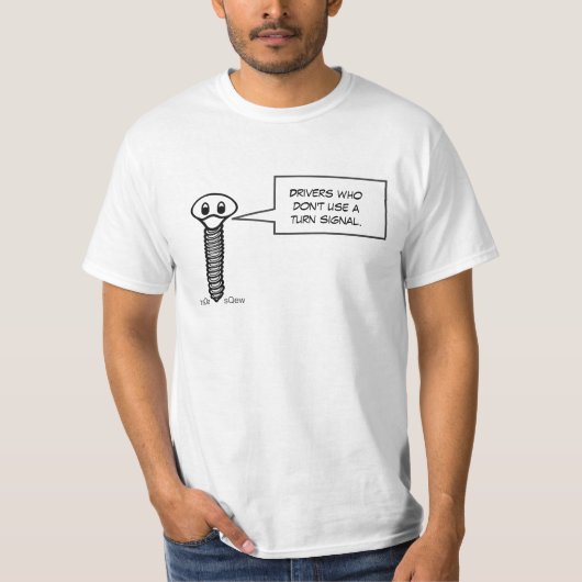 Bestuurders die geen keersignaal gebruiken t-shirt (Voorkant)