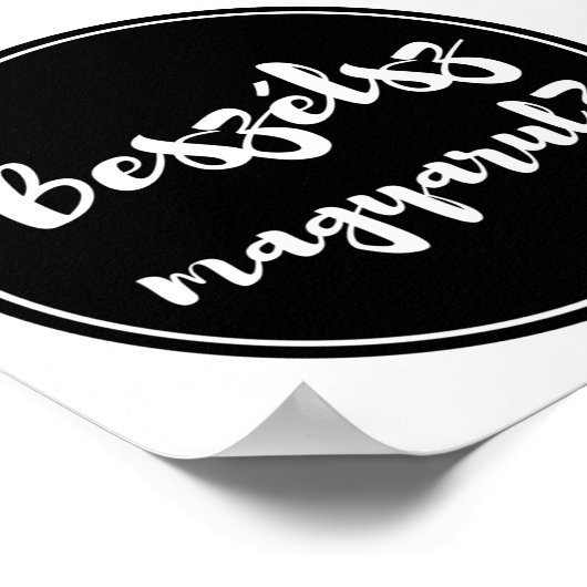 Beszélsz Magyarul, spreek je Hongaars, pin Poster (Hoek)