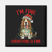 Bet Hound Dog Christmas I'm Fine Everything Is Fin Magneet (Voorkant)