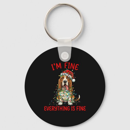 Bet Hound Dog Christmas I'm Fine Everything Is Fin Sleutelhanger (Voorkant)