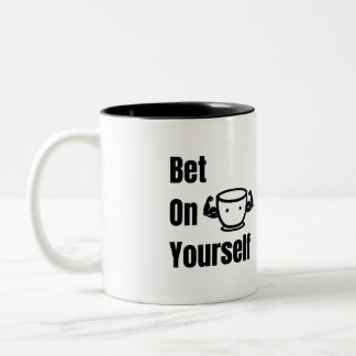 Bet On Yourself Bold Motivation Self Belief Tweekleurige Koffiemok