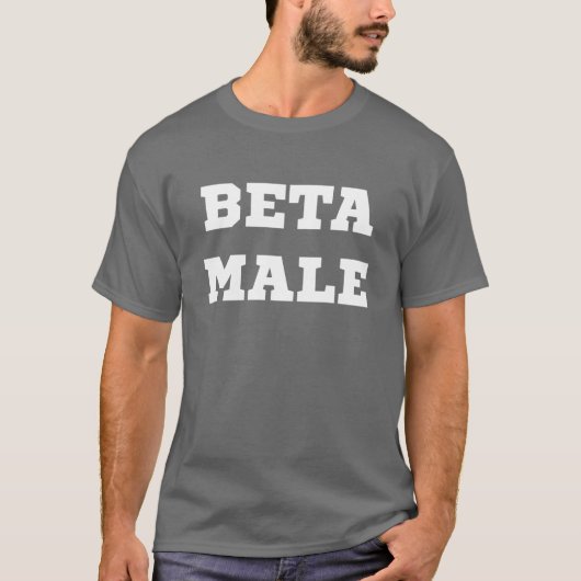 Beta Male T-shirt (Voorkant)