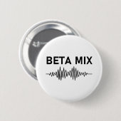 Bèta Mix - Audio WaveForm Ronde Button 5,7 Cm (Voorkant /achterkant)