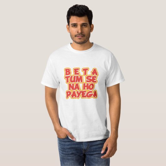 Beta Tum Se Nahin Ho Payega Desi grappig Hindi T-shirt (Voorkant volledig)
