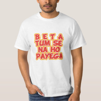 Beta Tum Se Nahin Ho Payega Desi grappig Hindi T-shirt