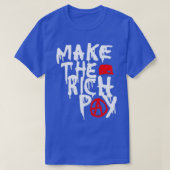 Betaal de rijkste prijs t-shirt (Design voorkant)