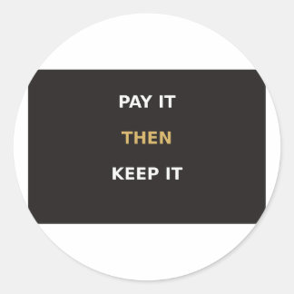 Betaal het dan houd het rond Sticker