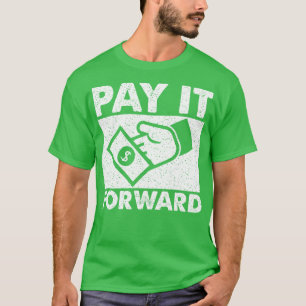 Betaal het doorsturen t-shirt