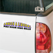 Betaal je eigen rekeningen! bumpersticker (Op Truck)