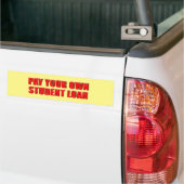 BETAAL JE EIGEN STUDIELENING BUMPERSTICKER (Op Truck)