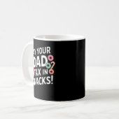 Betaal je vader belasting in snacks Grappige Vader Koffiemok (Voorkant links)
