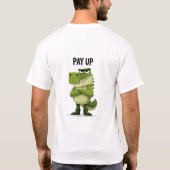 Betaal Op Funny Grumpy Krokodil Karakter Cadeau T-shirt (Achterkant)