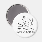 Betaal pinda's, krijg apen - Magneet (Voorkant / Achterkant)