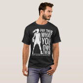 Betaal Ze Wat Je Hun Verschuldigd Bent Cool Dames T-shirt (Voorkant volledig)